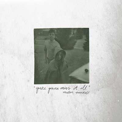The album art for Modern Baseball's You're Gonna MIss It All