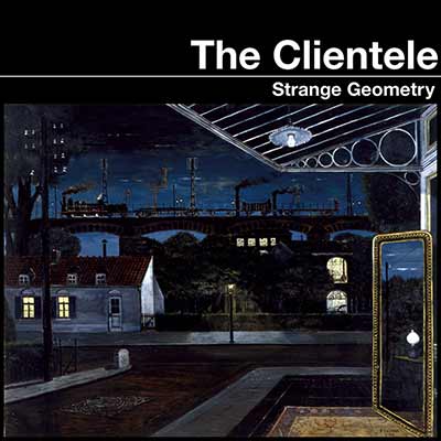 Album art for The Clientele's Strange Geometry