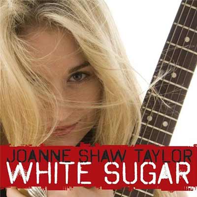 The album art for Joanne Shaw Taylor's White Sugar