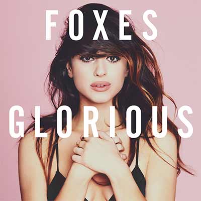 The album art for Foxes' Glorious