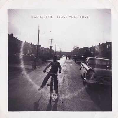 The album art for Dan Griffin's Leave Your Love
