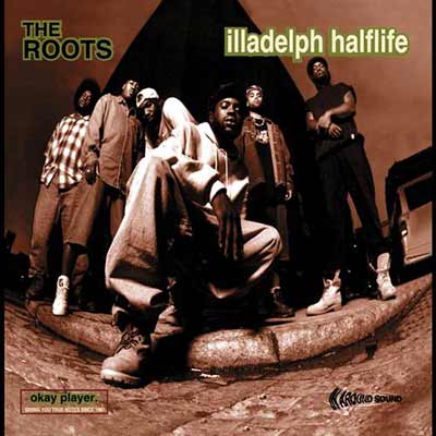 The album art for The Roots' Illadelph Halflife