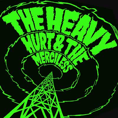 The album art for The Heavy's Hurt & the Merciless