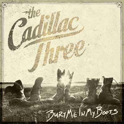 The album art for The Cadillac Three's Bury Me in My Boots