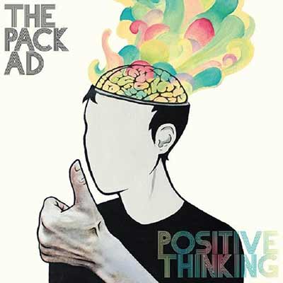The album art for The Pack A.D.'s Positive Thinking