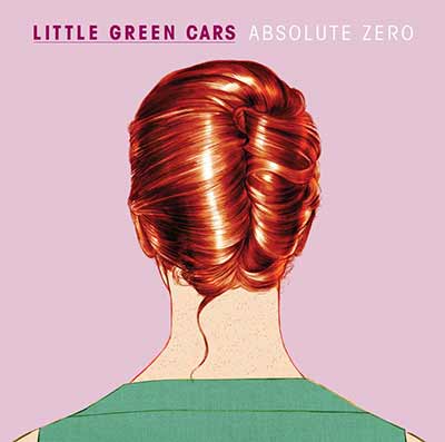 The album art for Little Green Cars' Absolute Zero